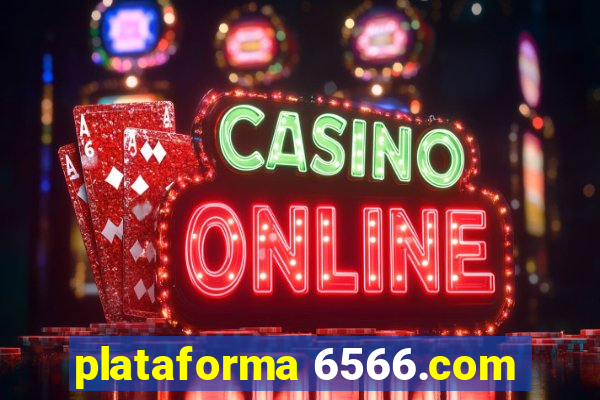 plataforma 6566.com